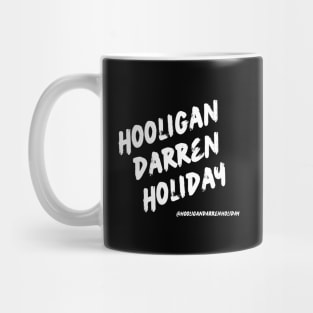 Hooligan Darren Holiday Mug